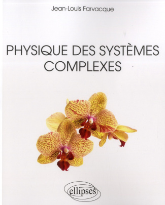 Physique des systèmes complexes