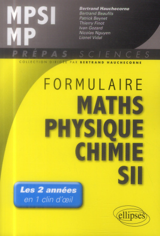 Formulaire MPSI-MP mathématiques, physique-chimie, SII