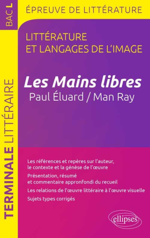 Les Mains libres. Paul Eluard / Man Ray. Bac, épreuve de littérature