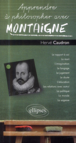 Apprendre à philosopher avec Montaigne