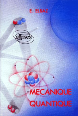 MECANIQUE QUANTIQUE. Le formalisme et les méthodes d'approximation le moment cinétique