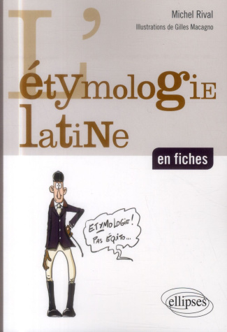 L'étymologie latine en fiches