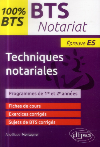 BTS NOTARIAT - EPREUVE DE TECHNIQUES NOTARIALES (E5/U5)
