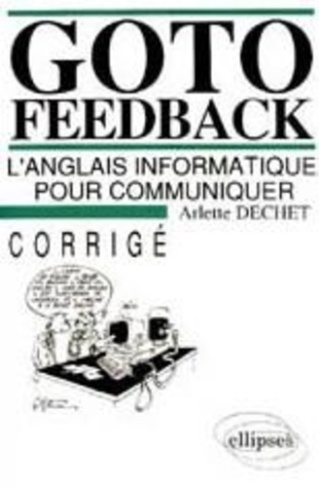 GOTO feedback, l'anglais informatique pour communiquer. Corrigé