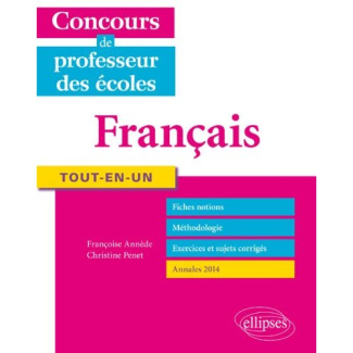 Français Tout-en-un. Concours de professeur des écoles