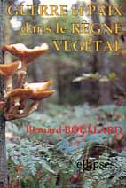 Guerre et paix dans le règne végétal
