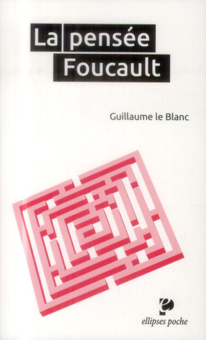 La pensée Foucault
