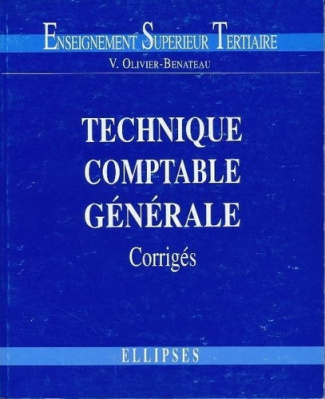 Technique comptable générale. Corrigés