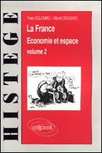 La France. Économie et espace