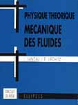 Physique théorique. Mécanique des fluides
