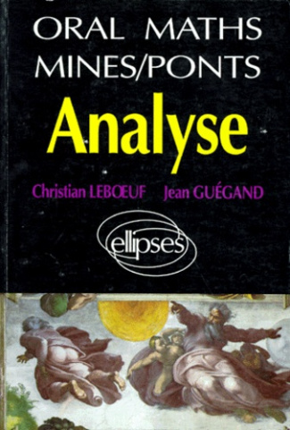 ANALYSE. Oral maths Mines-Ponts