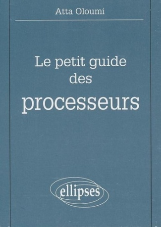 Le petit guide des processeurs