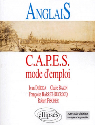 ANGLAIS. CAPES Mode d'emploi