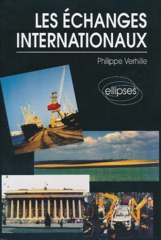 LES ECHANGES INTERNATIONAUX