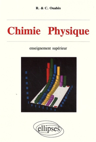 Chimie physique. Enseignement supérieur
