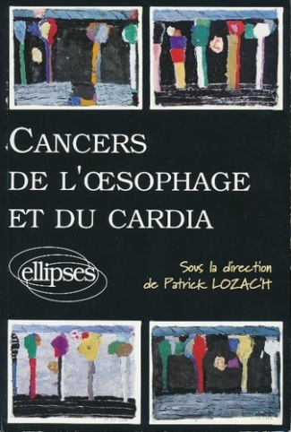Cancers de l'oesophage et du cardia