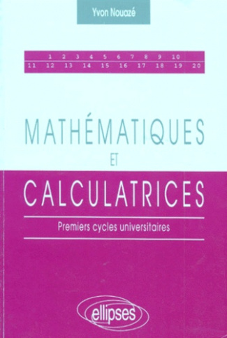 MATHEMATIQUES ET CALCULATRICES. Premiers cycles universitaires