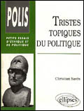 Tristes topiques du politique
