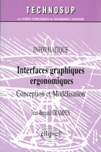 Interfaces graphiques ergonomiques. Conception et modèlisation