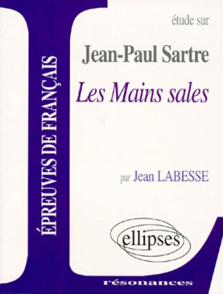 Etude sur Les Mains sales, Jean-Paul Sartre
