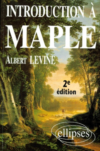 INTRODUCTION A MAPLE. 2ème édition