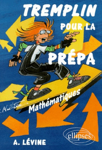 Tremplin pour la prépa. Mathématiques