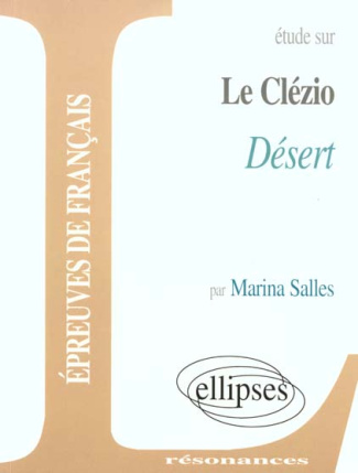 Etude sur Désert, J-M-G Le Clézio