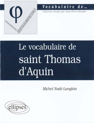 Le vocabulaire de saint Thomas d'Aquin