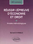 REUSSIR L'EPREUVE D'ECONOMIE ET DROIT. Annales méthodologiques