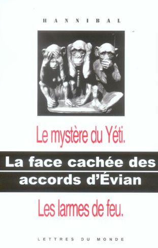 LA FACE CACHEE DES ACCORDS D'EVIAN