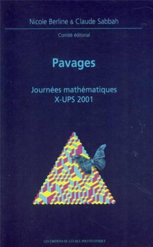 Pavages. Journées mathématiques X-UPS 2001