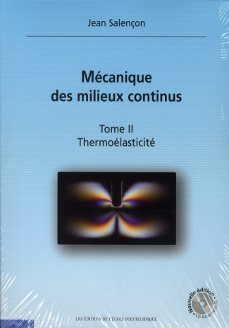 MECANIQUE DES MILIEUX CONTINUS. TOME 2. THERMOELASTICITE