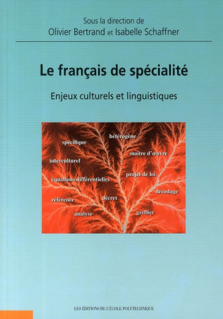 Le français de spécialité. Enjeux culturels et linguistiques