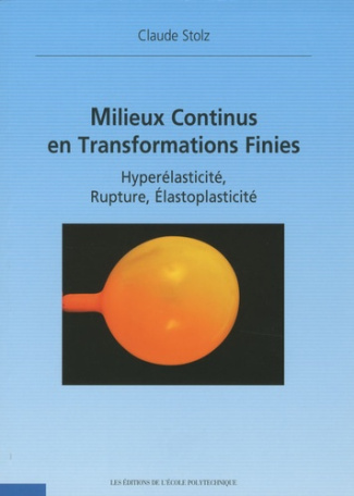 Milieux continus en transformations finies