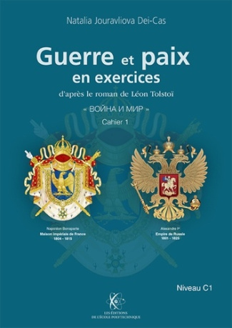 Guerre et Paix en exercices. Niveau C1