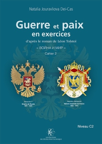 Guerre et paix en exercices, cahier 2. Niveau C2