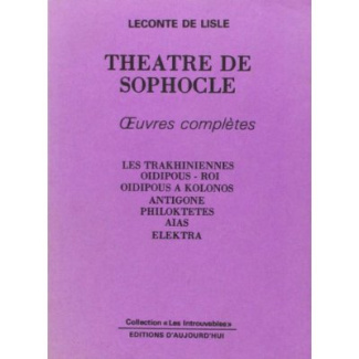 THEATRE DE SOPHOCLE OEUVRES COMPLETES