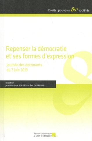 Repenser la démocratie et ses formes d'expression. Journée des doctorants du 7 juin 2019