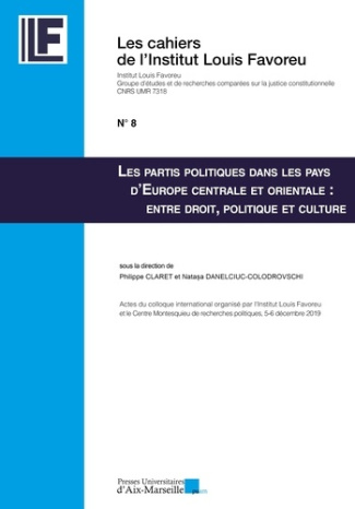 Les partis politiques dans les pays d'Europe centrale et orientale : entre droit, politique et cultu