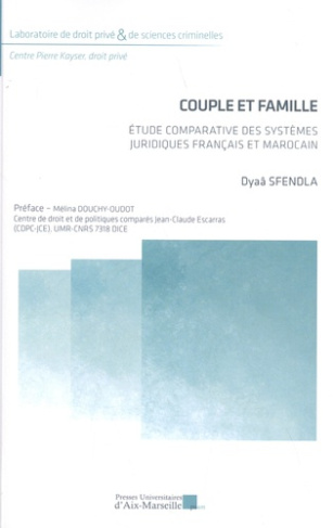 Couple et famille. Etude comparative des systèmes juridiques français et marocain