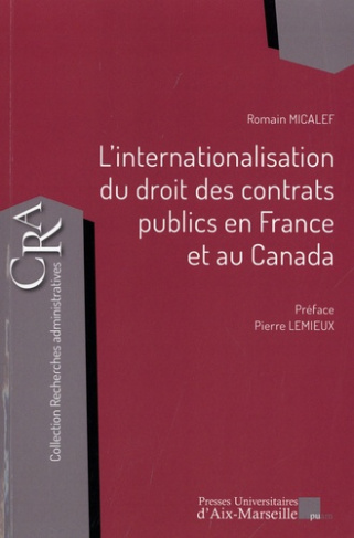 L'internationalisation du droit des contrats publics en France et au Canada