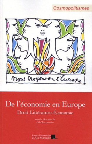 De l'économie en Europe. Droit, littérature, économie