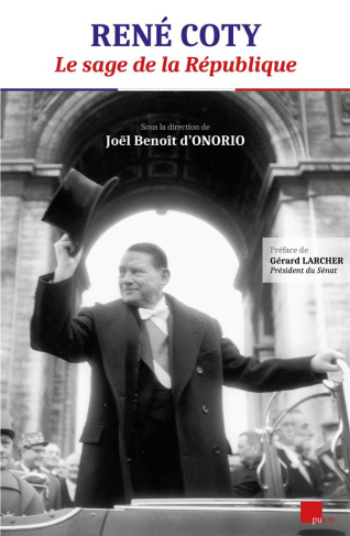René Coty. Le sage de la République