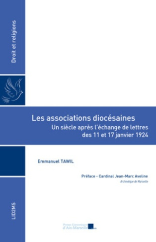Les associations diocésaines. Un siècle après l’échange de lettres des 11 et 17?janvier 1924