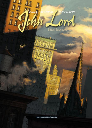 John Lord Tome 3 : Bêtes sauvages