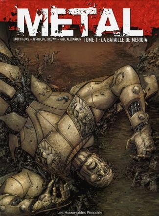 Métal Tome 1 : La bataille de Meridia
