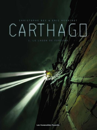 Carthago Tome 1 : Le lagon de Fortuna