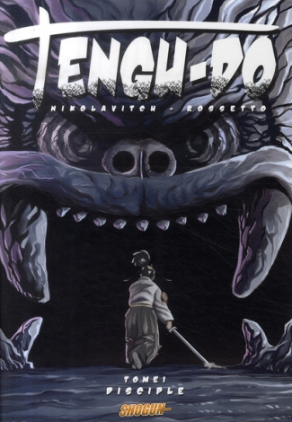 Tengu-Do Tome 1 : Disciple