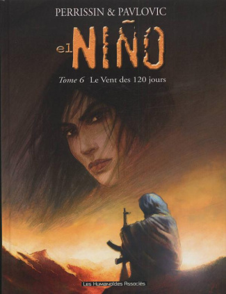 El Niño Tome 6 : Le Vent des 120 jours