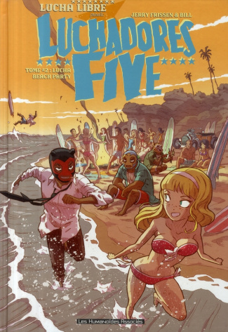 Luchadores Five Tome 2 : Lucha Beach Party